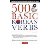 500 Basic Korean Verbs (New edition ) /anglais