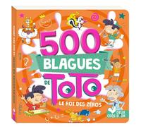 Collectif – 500 Blagues de Toto – Le roi des zéros – Broché