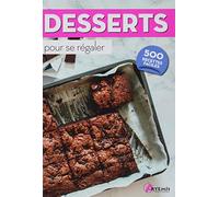 500 Desserts pour se régaler
