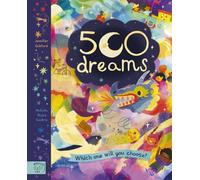 500 Dreams: Which One Will You Choose?