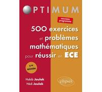 500 exercices et problèmes mathématiques pour réussir en ECE - Hédi Joulak - Ellipses - broché - Scolaire / Universitaire