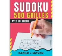 500 Grilles Sudoku - Facile et Moyen: Livre de Sudoku pour Enfants et Adultes, Grand format, Gros caractères avec Solutions