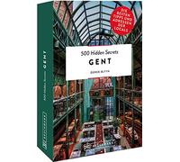 500 Hidden Secrets Gent: Die besten Tipps und Adressen der Locals