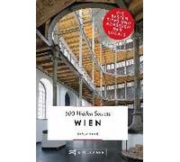 500 Hidden Secrets Wien