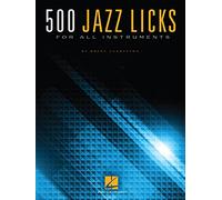 500 Jazz Licks: For All Instruments