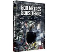 500 mètres sous Terre