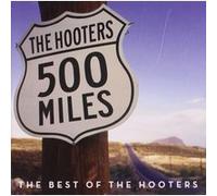 Hooters - 500 Miles: Best of [Import]