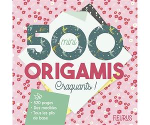 500 mini origamis craquants ! - Emilie Ramon - Fleurus - broché - Livre-jeu