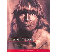 500 Nations: An Illustrated History of North American Indians
