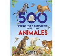 500 Preguntas Y Respuestas Sobre Los Animales Unkown (Auteur)