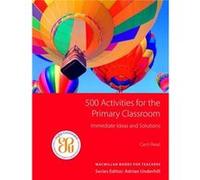 500 Primary Classroom Activities by Carol Read Read, Carol (Auteur)