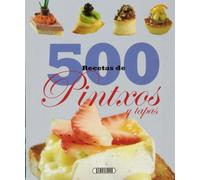 500 Recetas de pintxos y tapas
