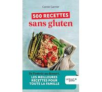 500 Recettes Sans Gluten