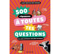 500 réponses à toutes tes questions, même les plus farfelues ! - Alberto Gennari - Bayard Jeunesse - broché - Document jeunesse