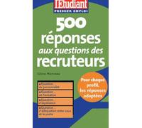 500 réponses aux questions des recruteurs