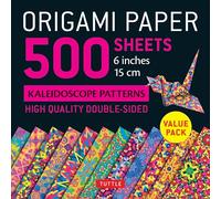 Origami Paper 500 sheets Kaleidoscope Patterns 6 15 cm Inconnu (Auteur)