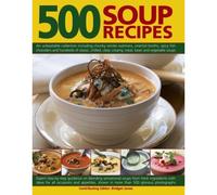 500 Soup Recipes