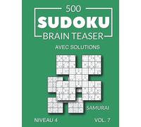 500 Sudoku Brain Teaser Samurai avec solutions Niveau 4 Vol. 7