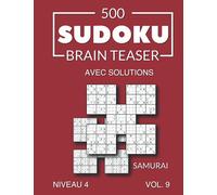 500 Sudoku Brain Teaser Samurai avec solutions Niveau 4 Vol. 9