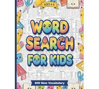 500+ Themed Brain Games for Kids | The Ultimate Word Search for Kids Ages 6-10: Fun and Educational Puzzle Book | Fun, Educational, and Relaxing Word ... School, Travel, Space, Sports, and More!