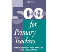 500 Tips For Primary School Teachers