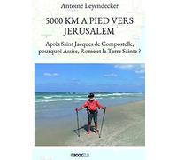 5000 KM A PIED VERS JERUSALEM