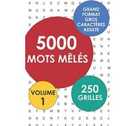 5000 Mots Mêlés: 250 Grilles - Grand Format - Gros Caractères - Adulte: Volume 1