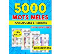 5000 Mots Mêlés pour Adultes et Seniors: 250 Grilles Gros Caractères Avec Solutions
