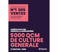 5000 QCM de culture générale 2025-2026: 13e édition