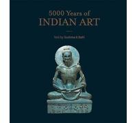 5000 Years Of Indian Art