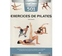 501 exercices de pilates Audra Avizienis (Auteur), Jean Roby (Traduction), Christiane Laramée (Traduction)