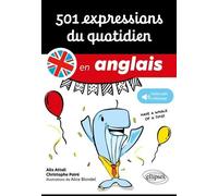 501 Expressions Du Quotidien En Anglais