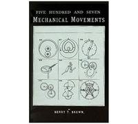 507 Mechanical Movements