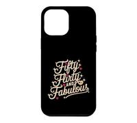 50e Anniversaire de Fifty Flirty and Fabulous Coque pour iPhone 12 Pro Max