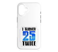 50e Anniversaire Humour J'Ai EU 25 Ans Deux Fois Coque pour iPhone 16