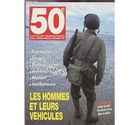 50ème anniversaire du débarquement - les hommes et leurs véhicules
