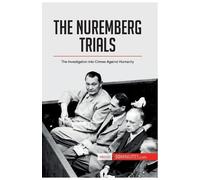 50minutes The Nuremberg Trials (Poche)