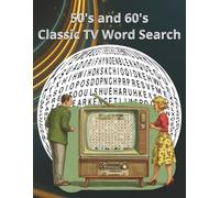 50's and 60's Classic TV Word Search: 50s and 60s Classic TV Word Search & Trivia Book - Nostalgic Puzzles and Brain Games for Adults Who Love Retro Television | Brain Teaser Gift for Seniors