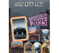 50s ATV Art Calendar 2025: Revive a Year of Classic ATV Art from the Fabulous 50s, Perfect for Organizing Your Adventures