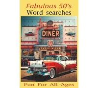 50's Word Search Puzzle Book: Word Search with Easy to Read Print About the 50's, diners, Drive ins and more | 6 x 9 inches, 110 pages | 50+ puzzles... gifts for holidays, vacations, and free time