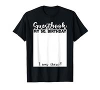 50th Birthday Guest Book Bday Celebrant Guest List Guestbook T-Shirt
