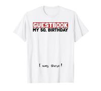 50th Birthday Guest Book Bday Celebrant Guest List Guestbook T-Shirt