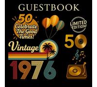 50th Birthday Guest Book: Vintage 1976 Edition - Retro 50 Years Celebration Sign-In Book, Square 8.5” x 8.5”, Soft Cover, Blank Pages for Messages & Memories