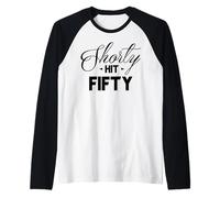 50th Birthday Shorty Hit Fifty Funny 50 Years Old Gift Retro Manche Raglan