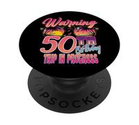 50th Birthday Trip Vacation 50 Year Old Cruise Warning Retro PopSockets PopGrip Adhésif