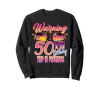 50th Birthday Trip Vacation 50 Year Old Cruise Warning Retro Sweatshirt