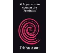 51 Arguments to counter the "Feminists"