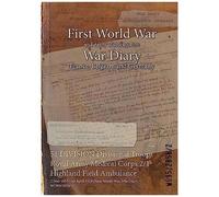 51 Division Divisional Troops Royal Army Medical Corps 2/1 Highland Field Ambulance