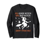 51% Good Witch 49% Bad Witch Don't Push Me Costume d'halloween Manche Longue
