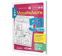 51 leçons à manipuler en vocabulaire: Cycles 2 et 3